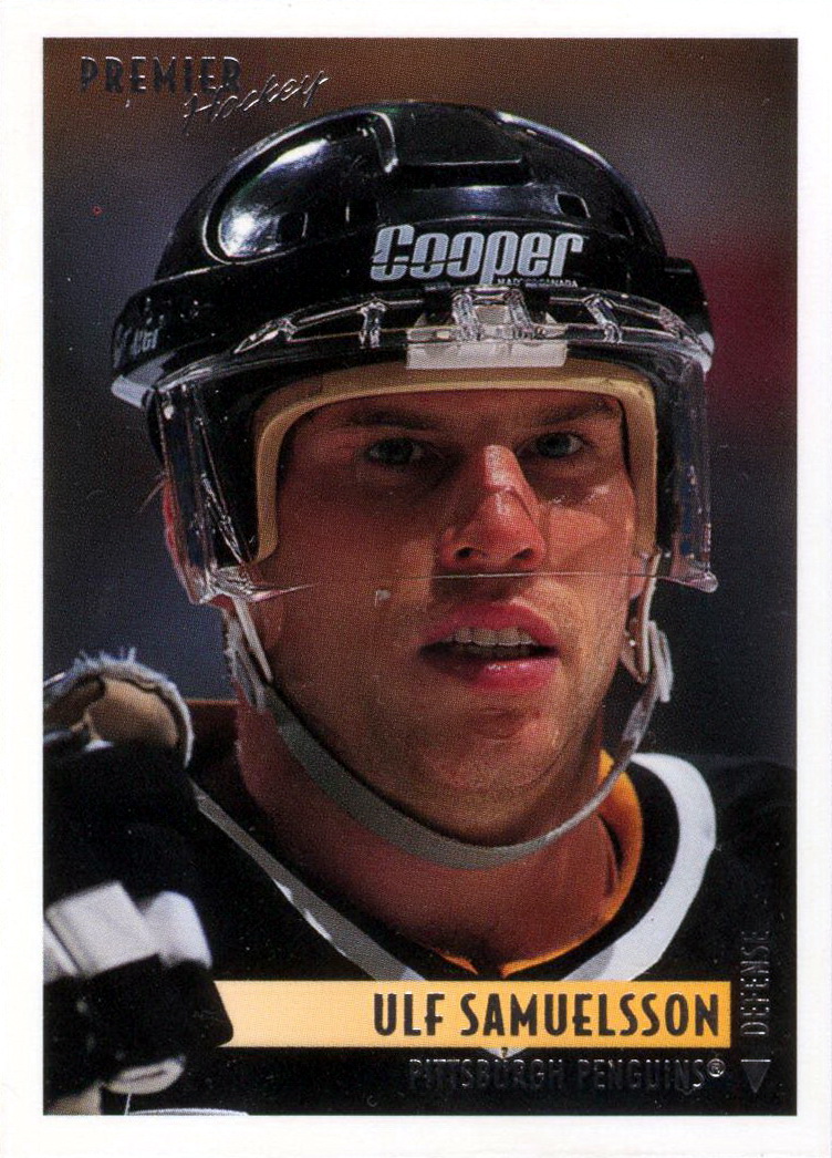 Ulf Samuelsson - Pittsburgh Penguins. I loved him!!!!!